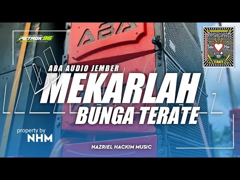 DJ MEKARLAH BUNGA TERATE "PSHT" Feat ABA AUDIO JEMBER AND PEMBURU MAYANG