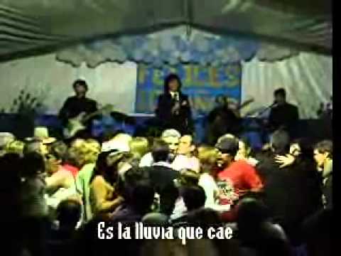 Es la lluvia que cae-Iracundo Gatto y la banda