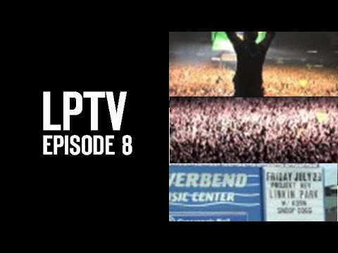 Projekt Revolution 2004 | LPTV #8 | Linkin Park