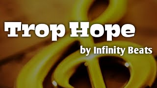 Trop Hope  Tropical House  Infinity Beats🎶