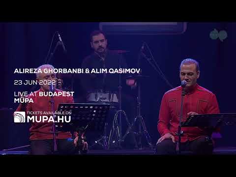 Alim Qasimov & Alireza Ghorbani live at Müpa - Budapest 🇭🇺