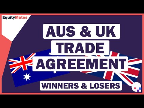 Everything you need to know about the Australia-UK trade deal | Winners & Losers.