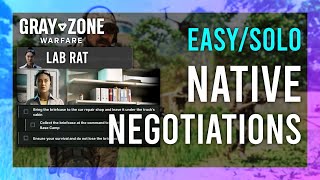 Native Negotiations | Lab Rat | Gray Zone Warfare GUIDE | Quick/Solo | Mission Tutorial
