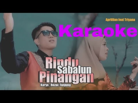 🎤Rindu Sabalun Pinangan - Aprilian ft. Triyana | Karaoke