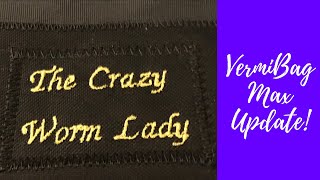 VermiBag Max Update &amp; Another Forbidden Foods Feeding #redwigglers #europeannightcrawler