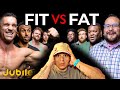 Is Being Fat A Choice? Fit Men vs Fat Men