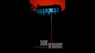 Dark Windows: trailer 1