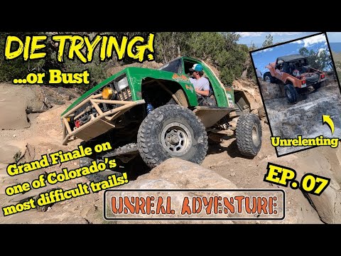 2024 Unreal Adventure - Episode 7: Unreal 4x4s on Die Trying!