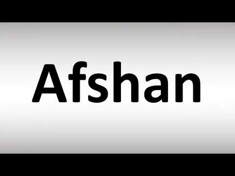 How to Pronounce Afshan