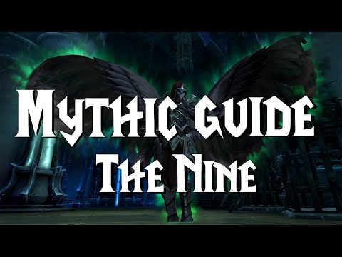 Mythic The Nine - Guide | Sanctum of Domination