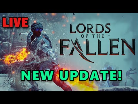 Lords of the Fallen - Checking out new update! (Patch 1.5)
