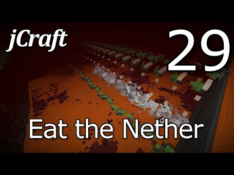 jCraft Episode 29 - Eat the Nether