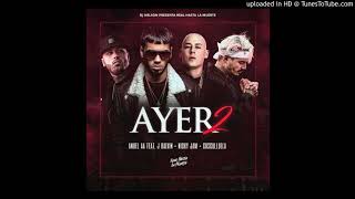 Anuel AA - Ayer 2 ft. J Balvin, Nicky Jam, Cosculluela, DJ Nelson (Instrumental) Prod. by Andot