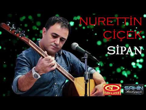 Nurettin Çiçek - Sipan