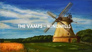 The Vamps - Windmills