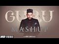 Guru Randhawa Mashup | Birthday Special | Latest Punjabi Songs 2020 | IDMedia