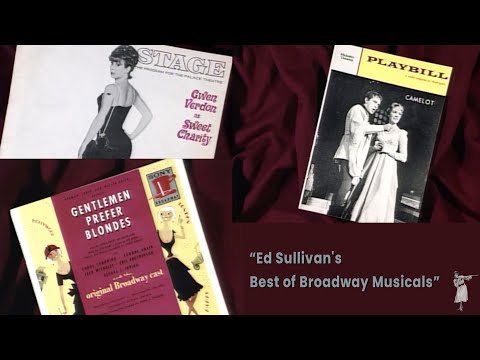 Ed Sullivan's Best of Broadway Musicals - Julie Andrews, Gwen Verdon, Carol Channing