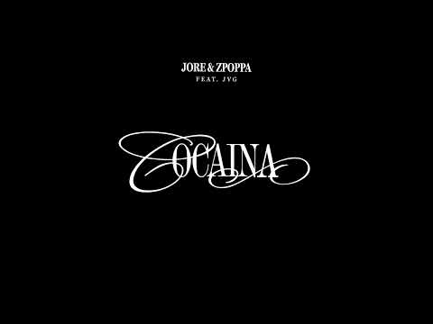 Jore & Zpoppa - Cocaina (feat. JVG) (Official Audio)