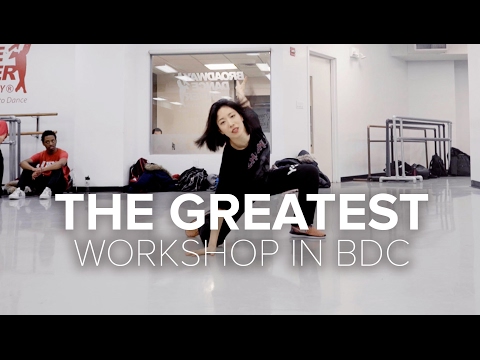 BDC Workshop / The Greatest - Sia ft. Kendrick Lamar / Lia Kim Choreography