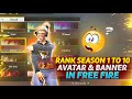 Rank Season 1 To 10 All Avatar & Banner In Free Fire | Rare Avatar & Banner In Free Fire