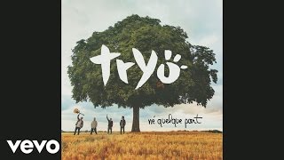 Tryo - Né quelque part (Audio)