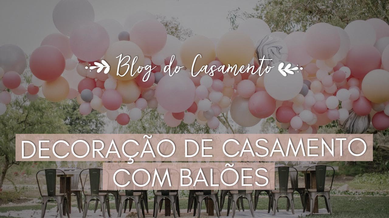 Decoração de casamento com BALÕES