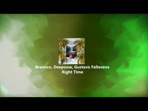 Brannco, Deepoow, Gustavo Fallavena - Righ Time (Original Mix)