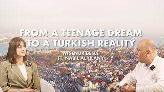 From a Teenage Dream to a Successful Investment in Turkey | Homes and Beyond