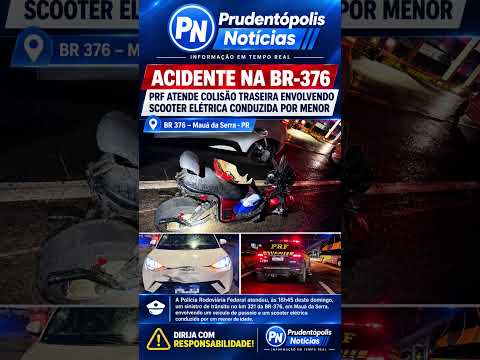 Acidente na BR-376 em Mauá da Serra PR envolvendo um carro elétrico BYD e uma moto elétrica
