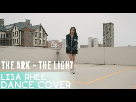 THE ARK(디아크) _ The Light(빛)_ Lisa Rhee Dance Cover