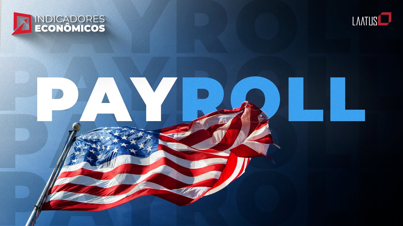 Payroll | Indicadores Econômicos #1