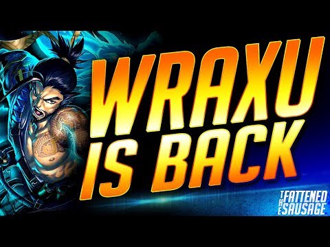 WRAXU IS BACK! And He's STILL INSANE At Hanzo!