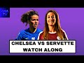 CHELSEA VS SERVETTE FCCF | LIVE WATCH ALONG UEFA WOMENS CHAMPIONS LEAGUE