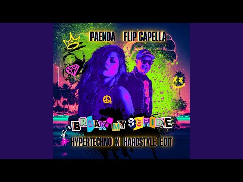 Break My Stride (Hypertechno X Hardstyle Edit)
