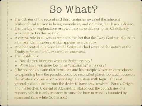 History of Christianity: Early Issues with the "Trinity" - Monarchianism and the Response