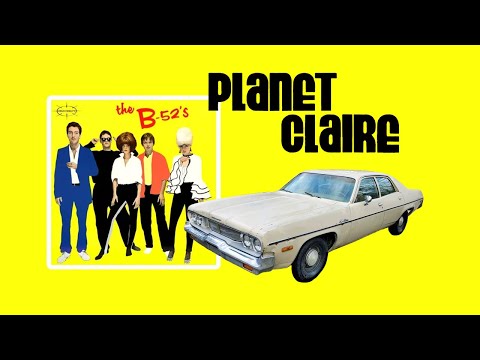 The B-52's - Planet Claire