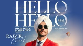 Hello Hello - Rajvir Jawanda | New Punjabi Song | Latest Punjabi Song 2018 | Punjabi Songs | Gabruu