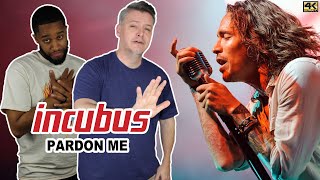 Pardon Me by Incubus [4K] | First Time Reaction!