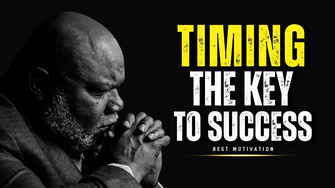 T.D Jakes | TIMING IS EVERYTHING! | Best Motivational Speech