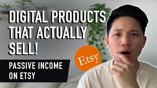 Etsy Digital Downloads that will ACTUALLY SELL - Passive Income with Etsy Printables