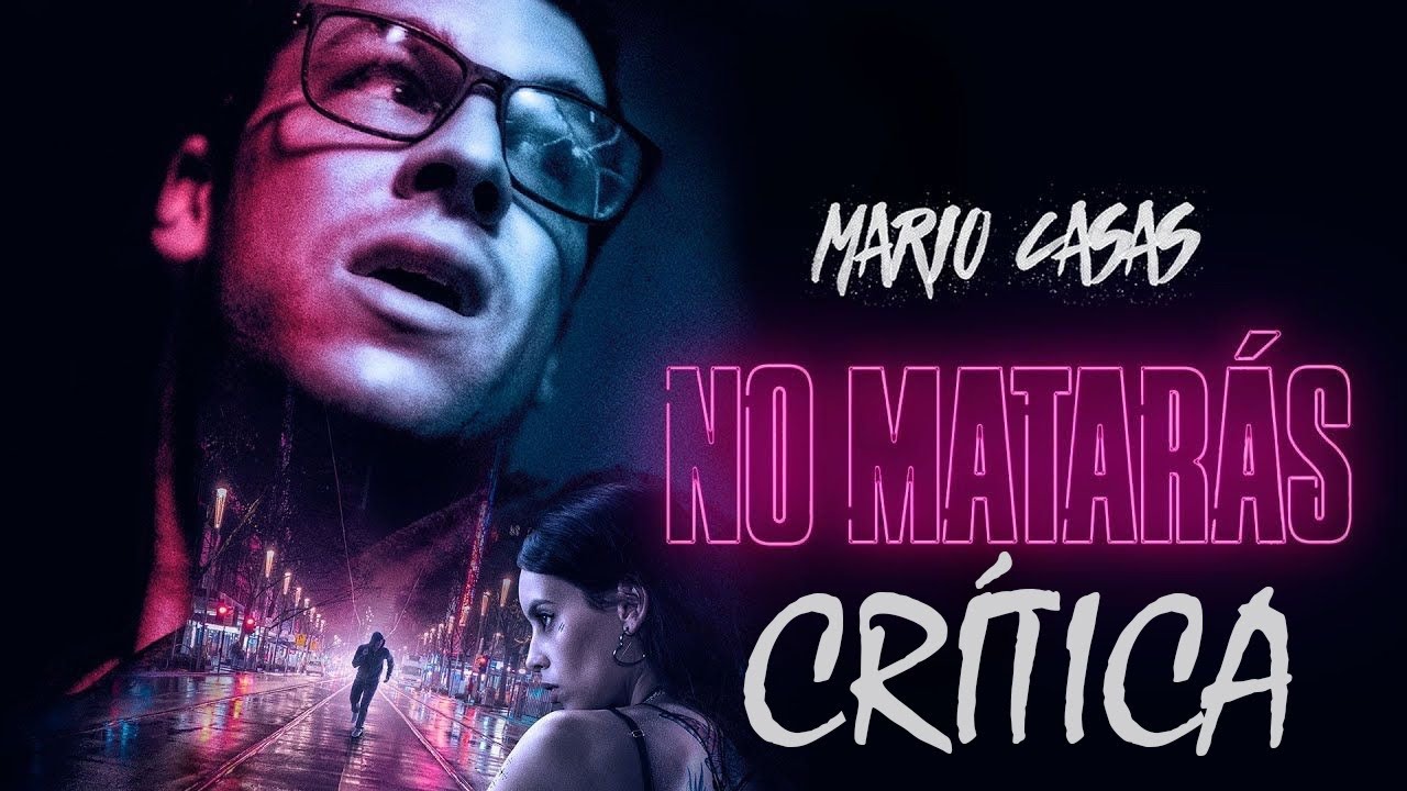 No Matarás - CRÍTICA - REVIEW - OPINIÓN - Mario Casas - David Victori