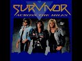 Survivor - Across The Miles (LYRICS)