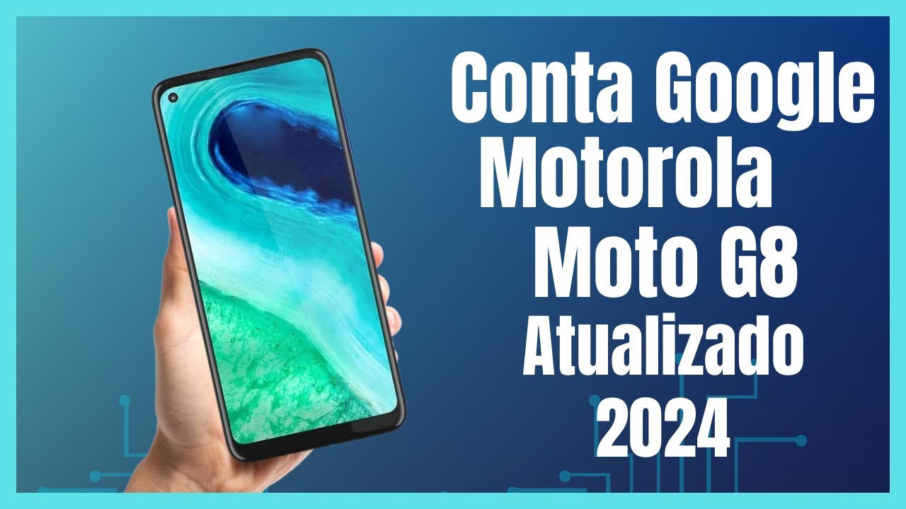 Remover Conta Google Moto G8 Plus / G8 Power / G8 Play Sem PC Atualizado 2024