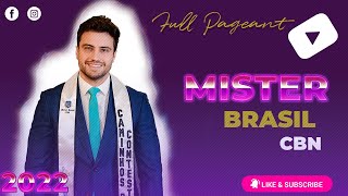 FULL PAGEANT | Mister Brasil CNB 2022 | Guilherme Werner Wamzer