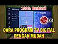 Cara Mudah Setting Mencari Siaran TV DIGITAL Di TV LG Tanpa Set Top Box STB