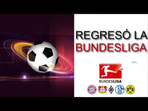 Regresó la Bundesliga y los mejores pronósticos deportivos