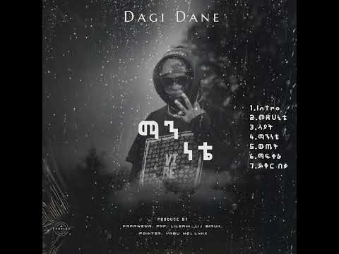 ማንነቴ Dagi Dane X Suravile