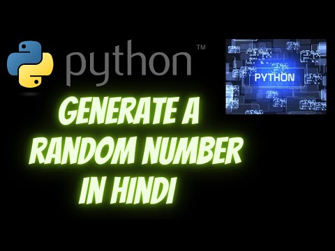 Generate A Random Number In Hindi Random Module Python Tutorial Learn Python Programming 2021