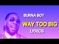 Burna boy Way Too Lyrics
