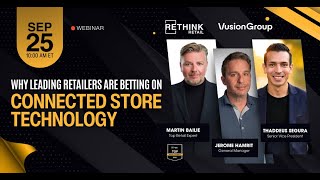 Why Leading Retailers Are Betting on Connected Store Technology